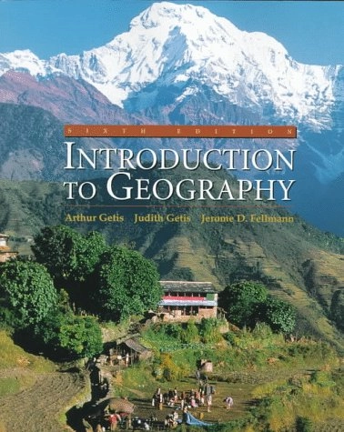 Introduction to geography; Arthur Getis; 1997