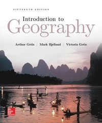 Introduction to geography; Arthur Getis; 2018