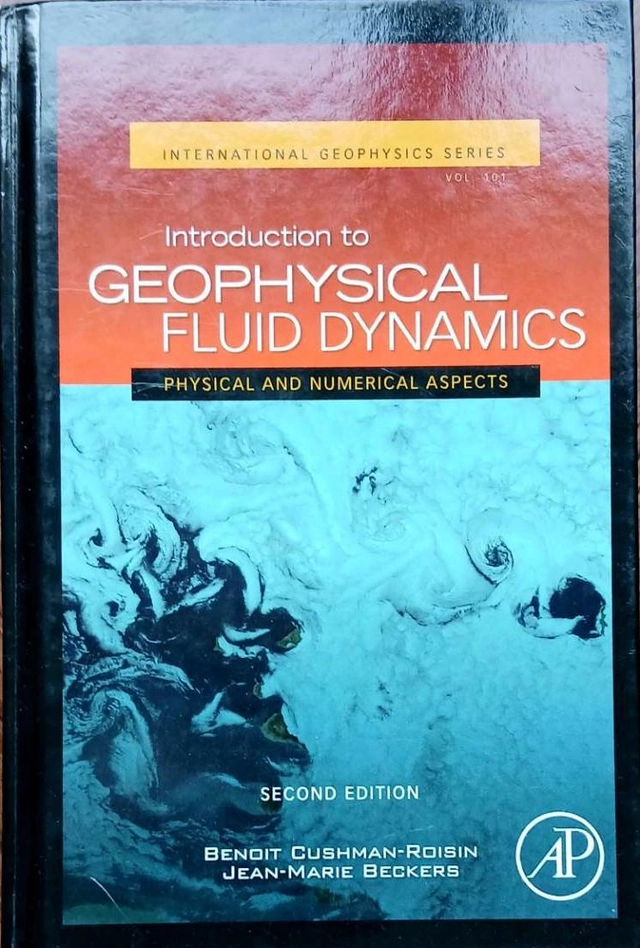 Introduction to geophysical fluid dynamics : physical and numerical aspects; Benoit Cushman-Roisin; 2011