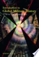 Introduction to global military history : 1775 to the present day; Jeremy Black; 2005