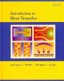 Introduction to Heat Transfer 5th Edition wtih IHT/FEHT 3.0CD with User Gui; Frank P. Incropera; 2006
