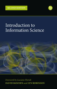 Introduction to information science; David Bawden; 2022