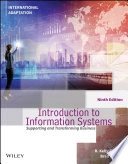 Introduction to information systems : supporting and transformimg business; R. Kelly Reiner; 2022