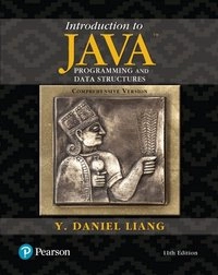 Introduction to Java programming and data structures : comprehensive version; Y. Daniel Liang; 2017