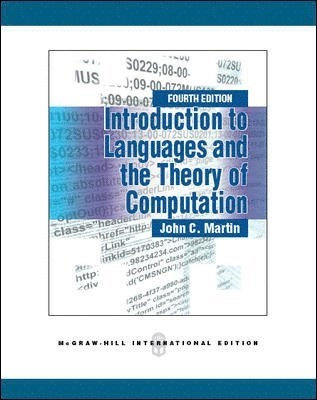Introduction to Languages and the Theory of Computation; John Martin; 2010