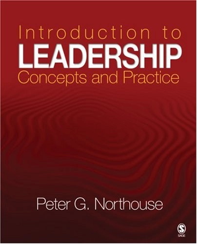 Introduction to leadership : concepts and practice; Peter Guy Northouse; 2009
