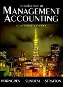 Introduction to management accounting; Charles T. Horngren; 1999