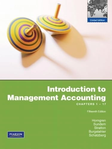 Introduction to management accounting : chapters 1-17; Charles T. Horngren, Gary L. Sundem; 2011