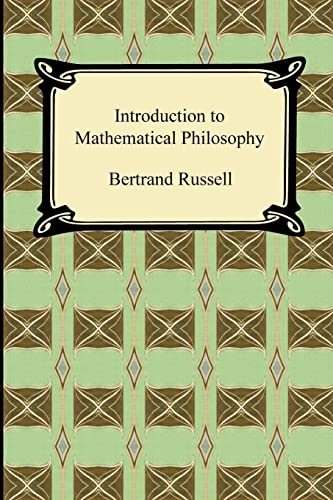 Introduction to Mathematical Philosophy; Bertrand Russell; 2010