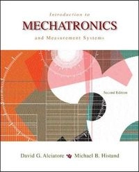 Introduction to mechatronics and measurement systems; David G. Alciatore; 2003