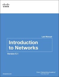 Introduction to Networks Lab Manual v5.1; Cisco Networking Academy; 2015