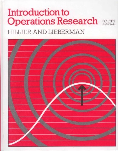 Introduction to operations research; Frederick Stanton Hillier; 1986