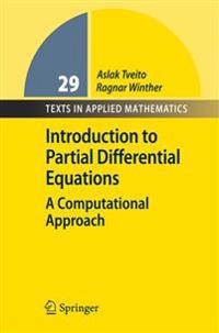 Introduction to partial differential equations : a computational approach; Aslak Tveito; 2009