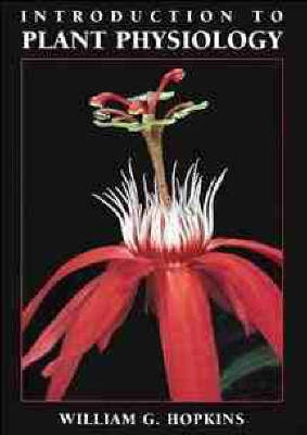 Introduction to plant physiology; William G. Hopkins; 1995