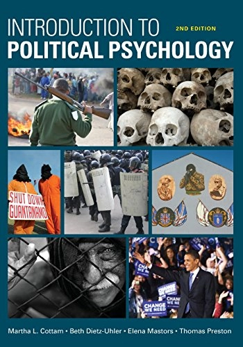 Introduction to political psychology; Martha L. Cottam; 2010