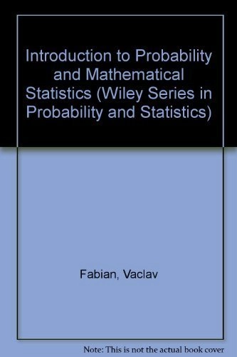 Introduction to probability and mathematical statistics; Václav Fabian; 1985
