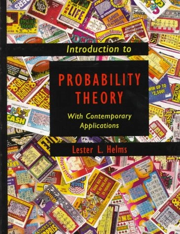 Introduction to probability theory : with contemporary applications; Lester L. Helms; 1997