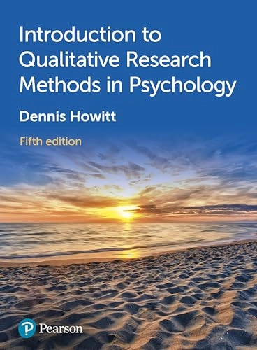 Introduction to qualitative research methods in psychology; Dennis Howitt; 2025