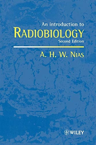 Introduction to radiobiology; A.h.w. Nias; 1998