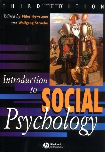 Introduction to social psychology : a European perspective; Miles Hewstone, Wolfgang Stroebe; 2001