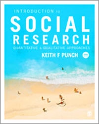 Introduction to social research : quantitative and qualitative approaches; Keith F. Punch; 2013