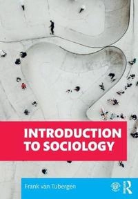 Introduction to sociology; Frank van Tubergen; 2020
