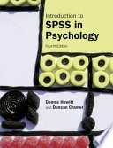 Introduction to SPSS in psychology : for version 16 and earlier; Dennis Howitt; 2008