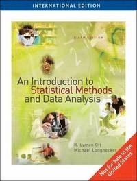Introduction to Statistical Methods & Data Analysis; R Ott, Micheal Longnecker; 2009