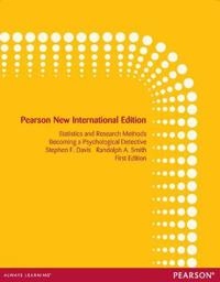 Introduction to Statistics and Research Methods: Becoming a Psychological Detective; Stephen Davis, Randolph Smith; 2013