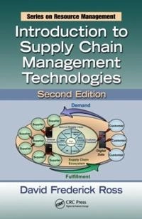 Introduction to supply chain management technologies; David Frederick Ross; 2011