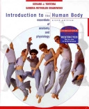 Introduction to the human body : the essentials of anatomy and physiology; Gerard J. Tortora; 2004