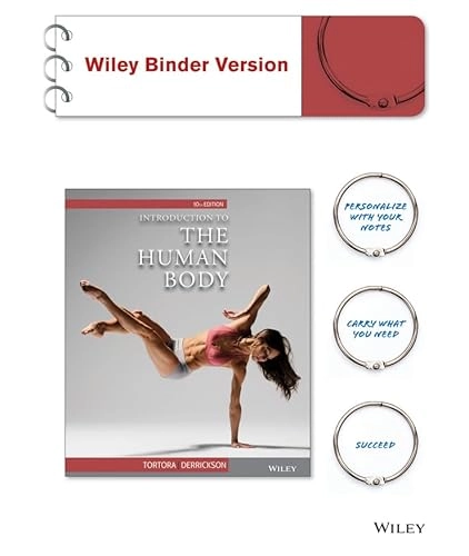 Introduction to the human body : the essentials of anatomy and physiology; Gerard J. Tortora; 2015