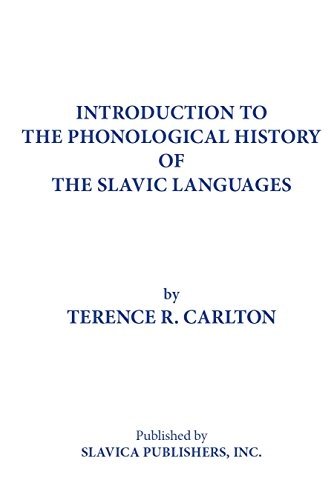 Introduction to the phonological history of the Slavic languages; Terence R. Carlton; 1991