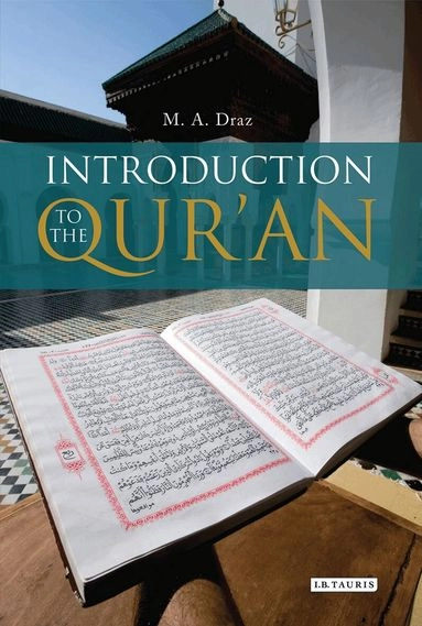 Introduction to the qur'an; Muḥammad ʻAbd Allāh Darāz; 2000