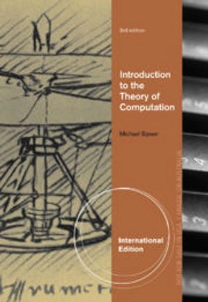 Introduction to the theory of computation; Michael Sipser; 2013