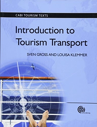 Introduction to tourism transport; Sven Gross; 2014