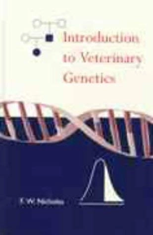 Introduction to veterinary genetics; F. W. Nicholas; 1996