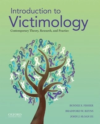 Introduction to victimology : contemporary theory, research, and practice; Bonnie Fisher; 2016