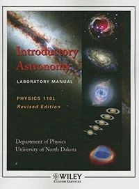 Introductory Astronomy Laboratory Manual; John Wiley & Sons Inc