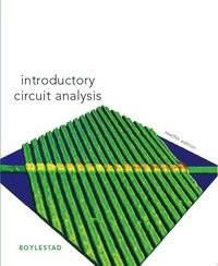 Introductory circuit analysis; Robert L. Boylestad; 2010