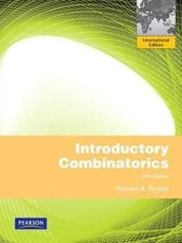 Introductory Combinatorics; Richard A. Brualdi; 2011