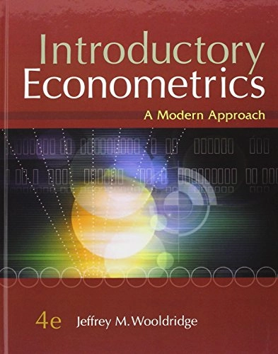 Introductory econometrics : a modern approach; Jeffrey M. Wooldridge; 2009