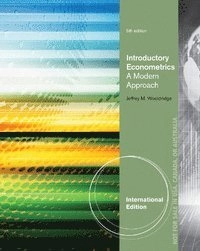 Introductory econometrics : a modern approach; Jeffrey M. Wooldridge; 2013