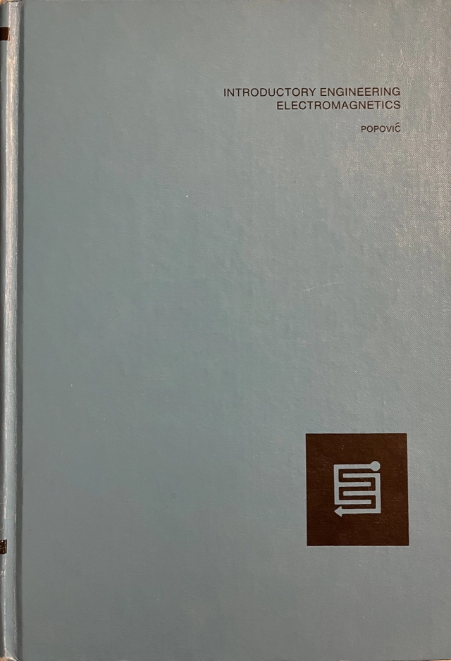 Introductory engineering electromagnetics; Branko D. Popović; 1971