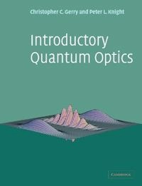 Introductory quantum optics; C. C. Gerry; 2005