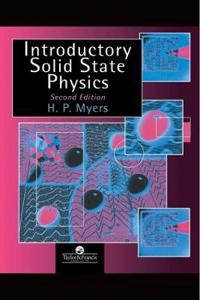 Introductory solid state physics; H. Peter Myers; 1997