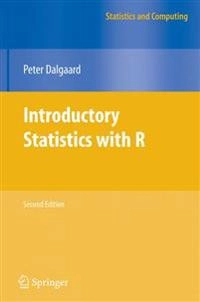 Introductory statistics with R; Peter Dalgaard; 2008