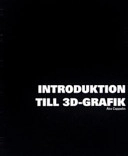 Introduktion till 3D-grafik; Åke Cappelin; 2005