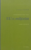 Introduktion till EU:s miljörätt; Annika Nilsson; 2005