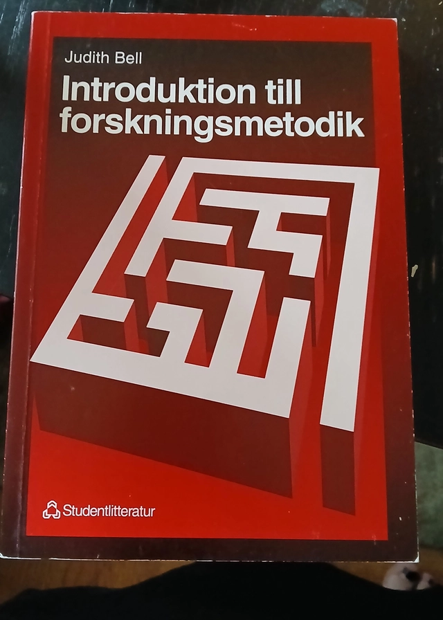 Introduktion till forskningsmetodik; Judith Bell; 1993